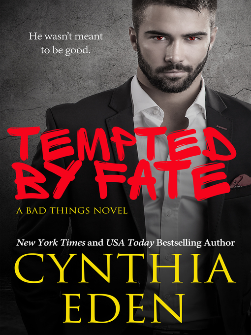 Title details for Tempted by Fate by Cynthia Eden - Available